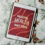 Mental Health Matters iPad Lettering Quote