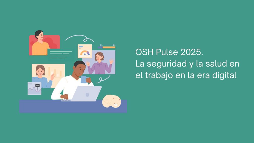 La seguridad y la salud en el trabajo en la era del cambio climático y digital. Parte I. La digitalización del trabajo.