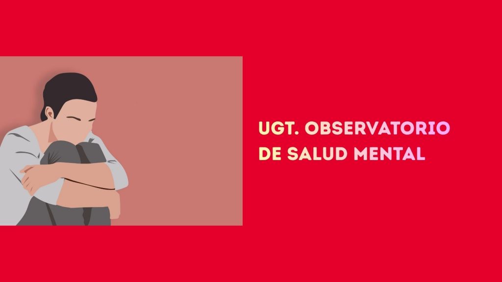 UGT. Observatorio de Salud Mental
