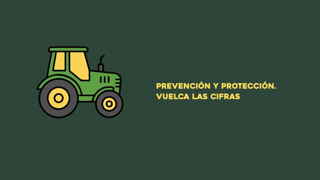 Campaña para prevenir los accidentes por vuelco de tractor en el sector agrario
