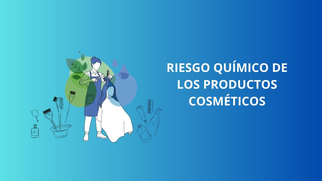 «RQ MAPP» herramienta para gestionar el riesgo químico en productos cosméticos